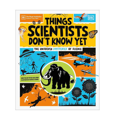 【现货】科学家也不知道的事：探索科学界十大未解之谜Things Scientists Don't Know Yet 精装英文儿童绘本 STEM科学启蒙书