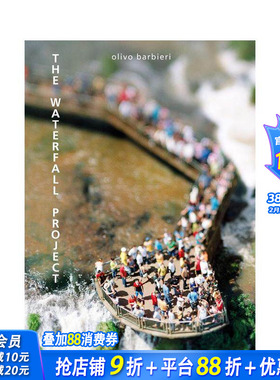 【预售】奥利沃?巴尔别里：瀑布 Olivo Barbieri: The Waterfall Project 原版英文摄影作品集 正版进口书
