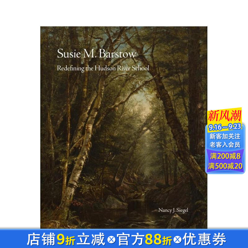 【预售】【北境之光】苏西·M·巴斯托:被遗忘的哈德逊河派女画家 Susie M. Barstow 原版英文艺术画册画集 正版进口书