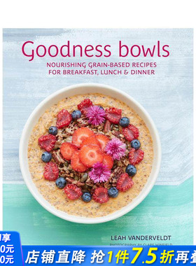 【预售】元气碗：滋养身心的谷物料理 Goodness Bowls 原版英文餐饮生活美食 正版进口书
