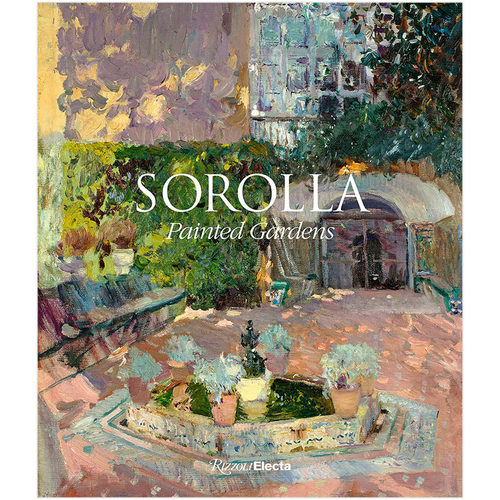 【现货】西班牙印象派画家Sorolla索罗拉作品集 Painted Gardens画中园