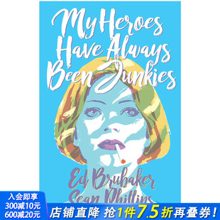 Heroes Have Always Junkies我心目中 2019艾斯纳奖My Been 英雄总是瘾君子 现货