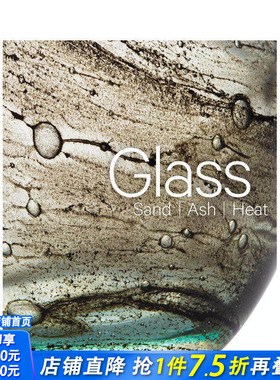 【预售】玻璃：新奥尔良艺术博物馆 Glass: Sand， Ash， Heat: New Orleans Museum of Art 原版英文艺术画册画集 正版进口书