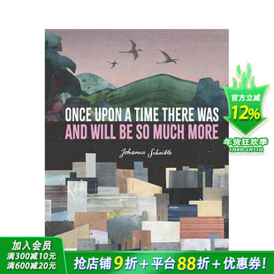【现货】【2022博洛尼亚奖】曾经和将会有更多的事情发生 Once Upon a Time There Was and Will Be So Much More英文正版进口书
