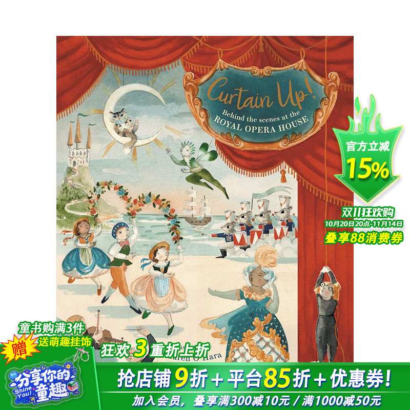 【现货】英文原版 拉开帷幕:皇家歌剧院后台场景 Curtain Up! 精装艺术插画绘本 芭蕾艺术入门 Lauren O’Hara  进口图书