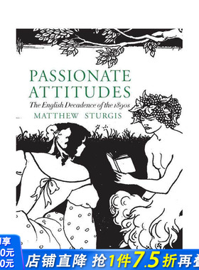 【预售】热情态度：19世纪90年代英国的颓废 Passionate Attitudes 原版英文艺术画册画集 正版进口书