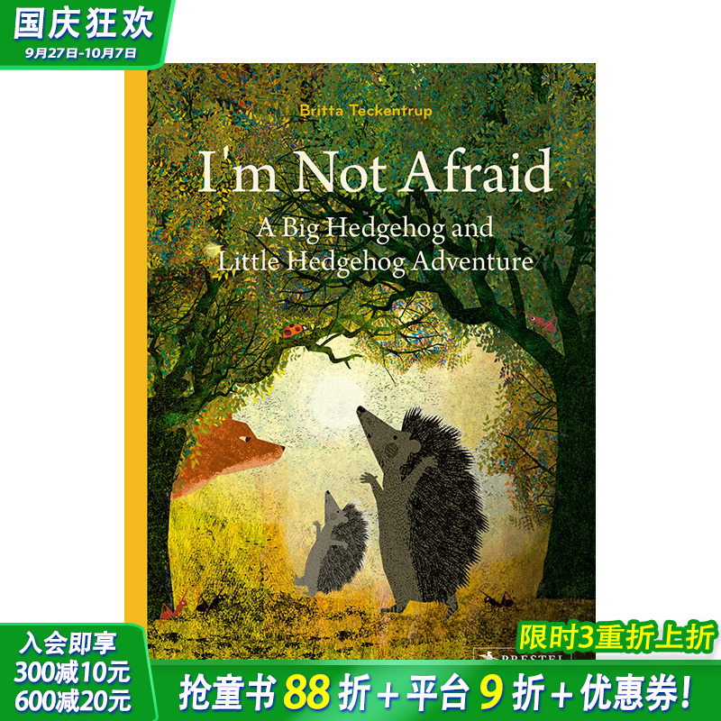 【现货】【Britta Teckentrup】英文原版 我不害怕：刺猬的冒险 I’m Not Scared 克服恐惧 精装艺术插画绘本 儿童进口英语书
