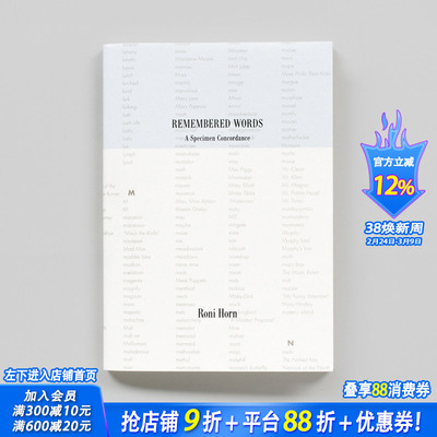 【预售】罗尼·霍恩：记忆中的单词，样本索引 Roni Horn: Remembered Words  a Specimen Concordance 原版英文摄影 正版进口书