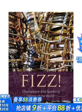 【预售】气泡！世界香槟和起泡酒 Fizz!Champagne and Sparkling Wines of the World 原版英文餐饮生活美食 正版进口书