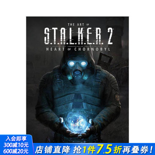 游戏设定集 进口书 正版 预售 潜行者2：切尔诺贝利之心 Heart Art The 英文艺术设定集 Chornobyl S.T.A.L.K.E.R.