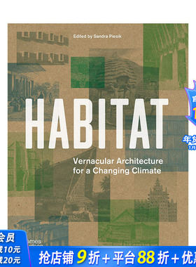 【预售】英文原版 栖息地:适应气候变化的本土建筑 Habitat:Vernacular Architecture for a Changing Climate建筑设计进口书画册