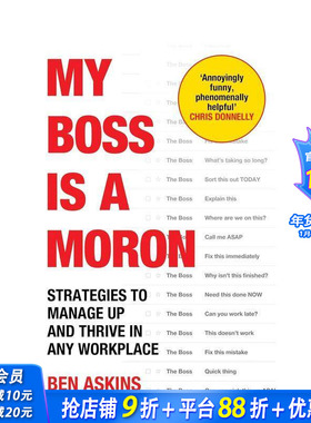 【预售】我的老板是个白痴：在任何职场中向上管理、蓬勃发展的策略 My Boss Is a Moron 原版英文商业行销 正版进口书