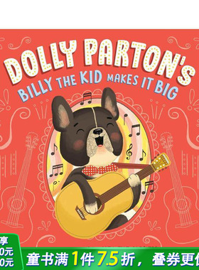 【预售】多莉-帕顿 比利小子成名记 Dolly Parton's Billy the Kid Makes It Big 英文儿童插画故事绘本 进口童书