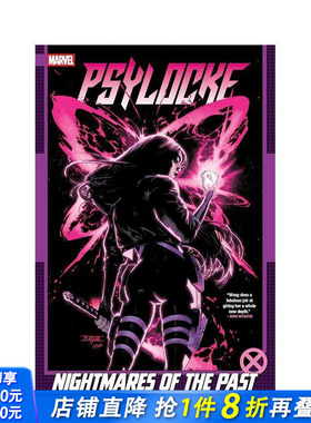【预售】灵蝶 卷2：往昔噩梦 Psylocke Vol. 2: Nightmares Of The Past 原版英文漫画书 X战警心灵感应者 正版进口书