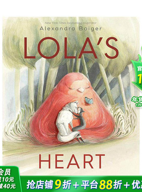 【现货】萝拉的心 Lola's Heart 原版英文儿童绘本 艺术插画 进口图书