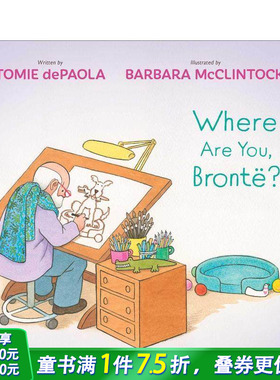 【现货】你在哪里，勃朗特？ Where Are You， Bront?? 英文儿童插画故事绘本 进口童书
