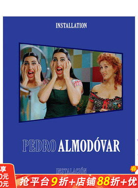 【预售】佩德罗·阿莫多瓦：装置 Pedro Almodovar: Installation/Instalacion 原版英文生活 正版进口书