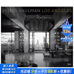 【现货】Julius Shulman’s Los Angeles: The Birth of A Modern Metropolis，朱利叶斯·舒尔曼洛杉矶：现代都市的诞生