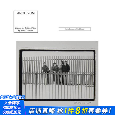 【预售】档案馆:Kevin Cummins镜头下的Joy Division乐队 Archivum 原版英文摄影作品集肖像 正版进口书