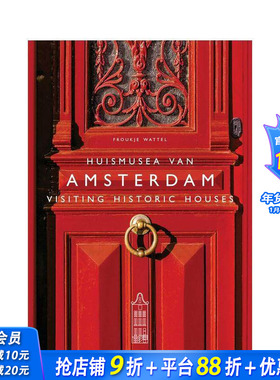 【预售】参观阿姆斯特丹历史建筑 Visiting Historic Houses in Amsterdam 原版英文旅行 正版进口书
