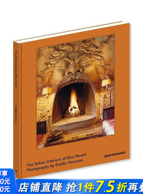 【预售】Elsa Peretti的意大利室内设计 The Italian Interiors of Elsa Peretti 原版英文设计 正版进口书