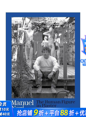 【预售】曼努埃尔·内里：石膏和纸上的人物 Manuel Neri: The Human Figure in Plaster and on Paper 英文艺术画册 正版进口书