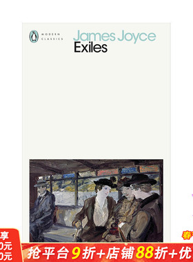 【预售】【詹姆斯·乔伊斯企鹅现代经典】流亡者 Exiles (Penguin Modern Classics) 原版英文文学小说 正版进口书