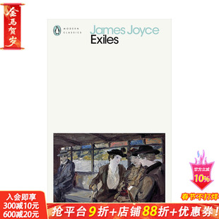 【预售】【詹姆斯·乔伊斯企鹅现代经典】流亡者 Exiles (Penguin Modern Classics) 原版英文文学小说 正版进口书