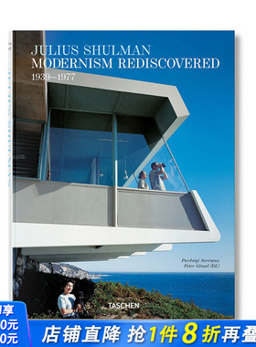 【现货】英文 朱利斯·舒尔曼：重新发现现代主义 Julius Shulman. Modernism Rediscovered 建筑设计 正版进口图书 善优图书