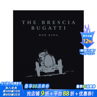 【预售】布雷西亚布加迪 The Brescia Bugatti 原版英文工业产品设计 正版进口书
