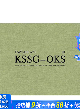 【预售】法瓦德·卡齐 KSSG–OKS 第三卷：住宅07A Fawad Kazi KSSG–OKS Volume III:Haus 07A 原版英文建筑设计 正版进口书