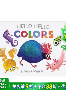 【预售】你好你好，颜色  凯迪克奖得主Brendan Wenzel Hello Hello Colors 英文儿童趣味英语早教进口童书