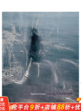 【预售】Nigel Grierson摄影集 Lightstream 原版英文摄影作品集 正版进口书