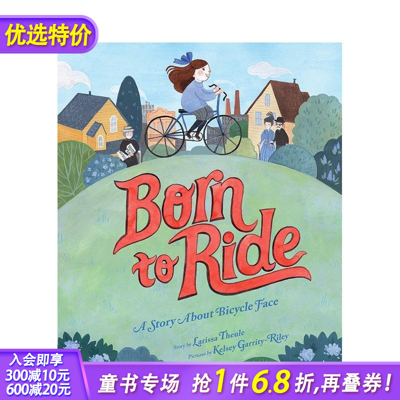 【预售】Born to Ride 为骑而生:一个关于自行车脸的故事 女性主义绘本 英文原版童书【善优童书】