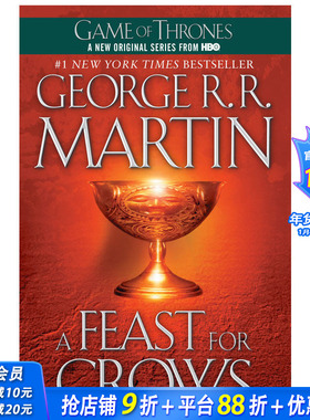 【现货】A Feast for Crows 冰与火之歌Ⅳ 群鸦的盛宴 权力的游戏 原版