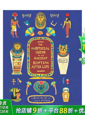 【现货】英文原版 古埃及未来世指南 The Unofficial Guide to the Ancient Egyptian Afterlife 英语儿童艺术插画绘本 世界人文
