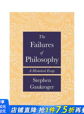 【预售】哲学的失败 The Failures of Philosophy: A Historical Essay 原版英文社会科学 正版进口书