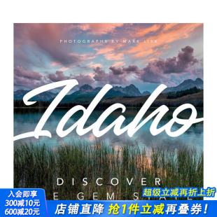 Gem 预售 Discover State 正版 自然摄影集 英文摄影作品集自然景观 爱达荷州：发现宝石之州 进口书 Idaho 原版 The