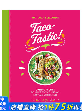【预售】英文原版 墨西哥卷饼Taco：*过60道Taco食谱让你一周不重样 Taco-tastic 餐饮料理食谱 正版进口书籍 善优图书