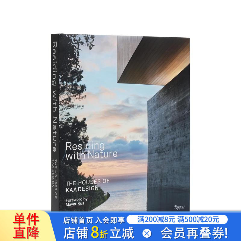 【预售】与自然共居 KAA Design作品 南加州大平层 Residing with Nature?:?The Houses of KAA Design 英文建筑设计 正版进口书