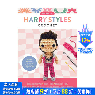 【预售】哈利风格钩针非官方指南:教你学会哈利娃娃微型钩针 Unofficial Harry Styles Crochet 原版英文手工制作 正版进口图书