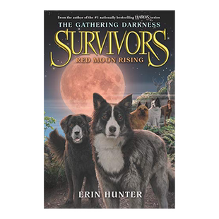 【现货】Survivors: The Gathering Darkness 4: Red Moon Rising，幸存者:原版图书籍进口正版 Hunter 儿童分阶阅读（）