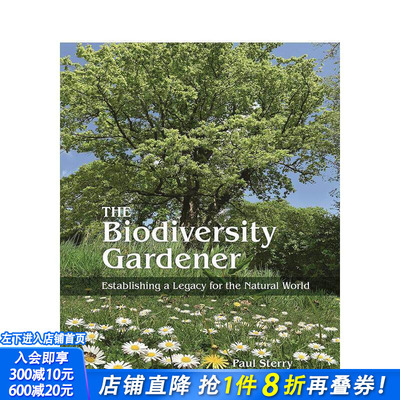 【预售】生物多样性园丁：为自然世界建立遗产 The Biodiversity Gardener 原版英文社会科学 正版进口书