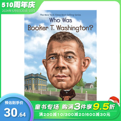 【现货】布克·华盛顿是谁?Who Was Booker T. Washington?英文原版儿童阅读【善优童书】