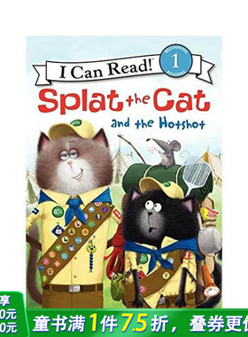 【现货】Splat the Cat and the Hotshot，喵星人:向猫和能人泼水 英文原版图书籍进口正版 Scotton 儿童分