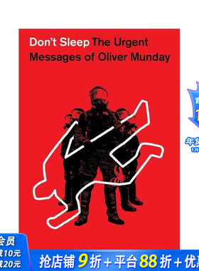 【现货】Don‘t Sleep不要睡觉The Urgent Messages of Oliver Munday 奥利佛 芒迪的紧急信息 英文原版平面设计作品画集画册