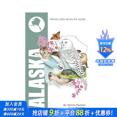【预售】阿拉斯加：旅行者指南 Alaska: Interlink Traveller's Wildlife Guide 原版英文旅行 正版进口书