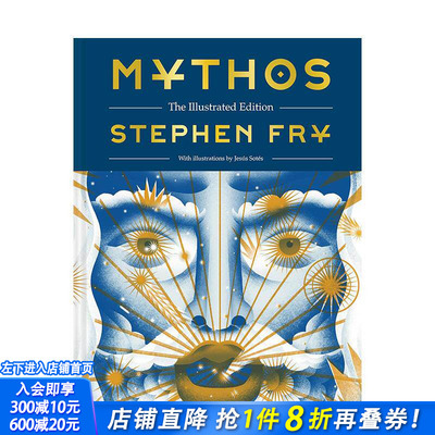 【现货】【油炸叔讲希腊神话】神话：插图珍藏版 【Stephen Fry's Greek Myths】Mythos原版英文文学 正版进口书