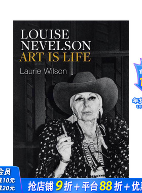 【现货】路易丝·奈维尔森：艺术就是人生 Louise Nevelson: Art is Life 原版英文艺术画册画集 正版进口书