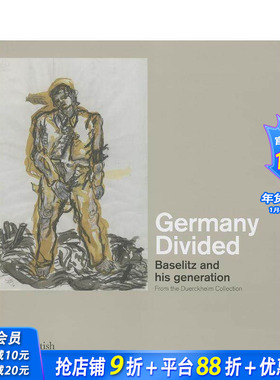 【预售】:巴塞利兹和同代艺术家艺术展 Germany Divided: Baselitz and his generation 原版英文艺术画册画集 正版进口书